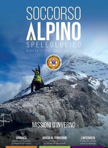 La rivista istituzionale del Soccorso Alpino e Speleologico - n. 79, febbraio 2022