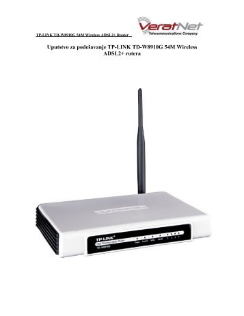 Uputstvo za podešavanje TP-LINK TD-W8910G 54M ... - VeratNet