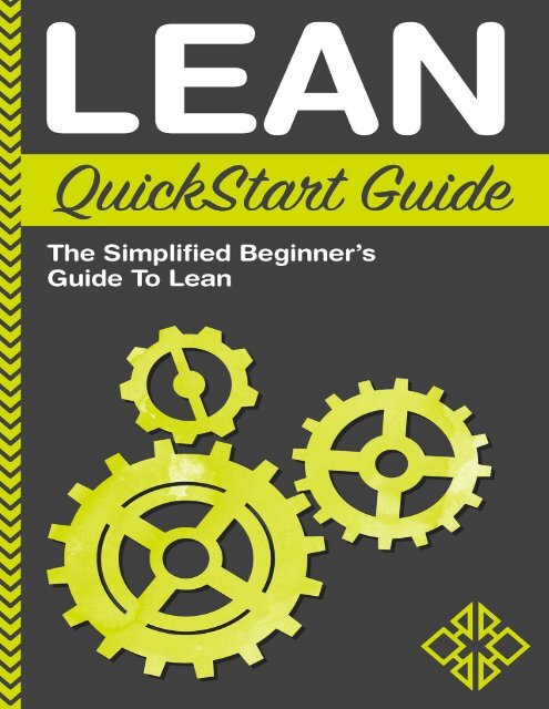 Lean QuickStart Guide_ The Simplified Beginner’s Guide to Lean - PDF Room