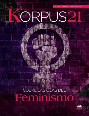 Revista Korpus 21 - Volumen 2 Número 4 - Sobre las olas del feminismo