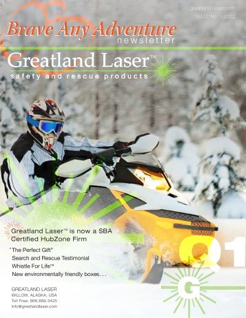 Greatland Laser's Q1 2022 "Brave Any Adventure" Newsletter