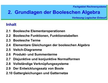 2. Grundlagen der Booleschen Algebra - Fachgebiet Rechnersysteme