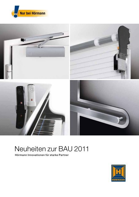 Neuheiten zur BAU 2011 - Hörmann