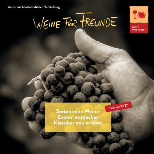 Weine fuer Freunde 'Sortenreine Weine'