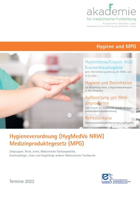 Hygieneverordnung (HygMedVo NRW) und Medizinproduktegesetz (MPG) – Fortbildungstermine 2022