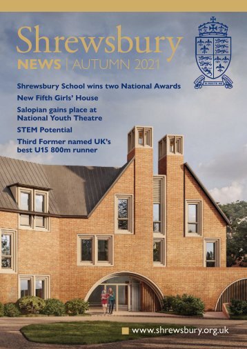 Shrewsbury News - Autumn 2021