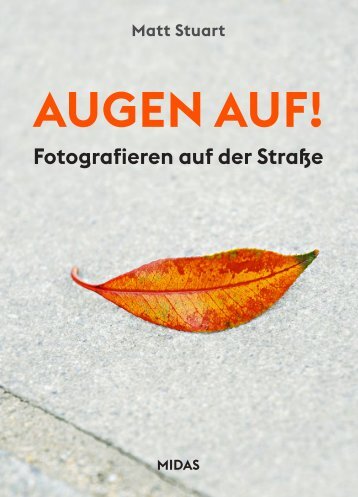 Leseprobe zu: »AUGEN AUF! Fotografieren auf der Strasse«