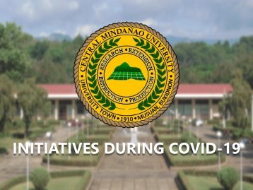 Central Mindanao University Initiatives During Covid-19