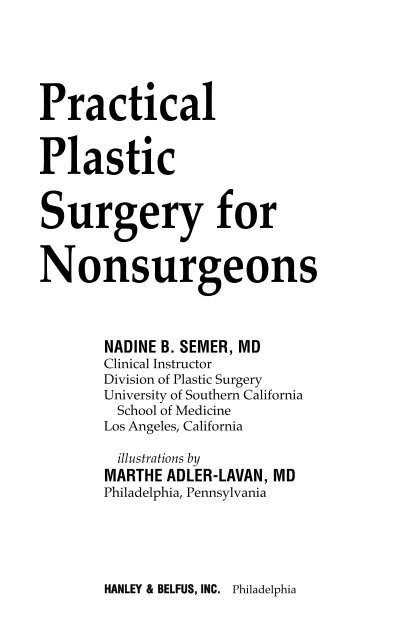 Practical Plastic Surgery for Nonsurgeons