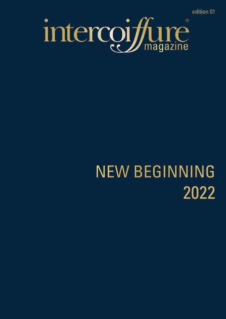 DIE INTERCOIFFURE MAGAZIN 2022_1. AUSGABE