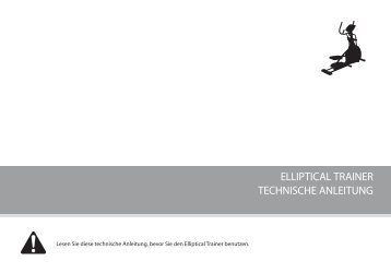 ELLIPTICAL TRAINER TECHNISCHE ANLEITUNG - Horizon Fitness