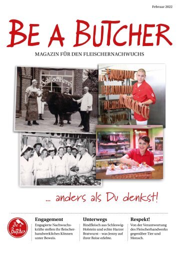 Be a Butcher: Magazin für den Fleischernachwuchs 