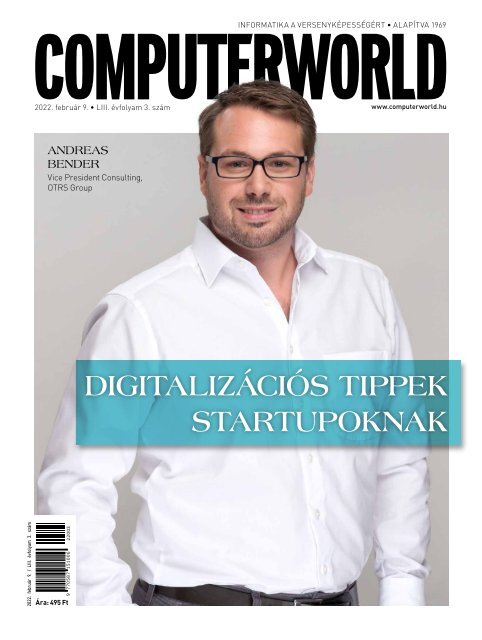 Computerworld magazin 2022.02.09. LIII. évfolyam 03. szám