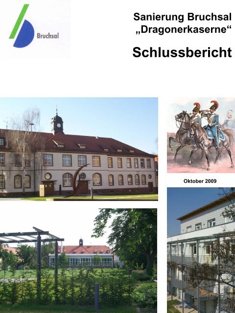 „Dragonerkaserne“ Schlussbericht - Bruchsal