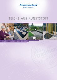 Teiche aus kunsTsToff - Semadeni AG