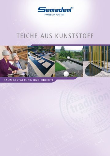 Teiche aus kunsTsToff - Semadeni AG