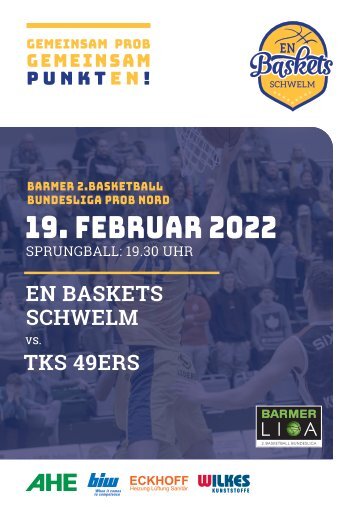 Heimspielheft EN Baskets Schwelm, Heimspiel am 19.02.2022, vsn die TKS 49ers