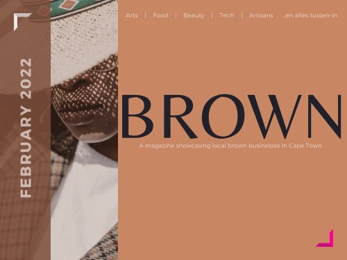 FEBRUARY 2022 - Part 1 of the LOVE YOUR (brown) SELF Edition