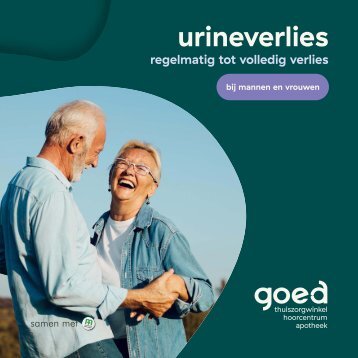 Gids urineverlies bij mannen en vrouwen - regelmatig tot volledig verlies