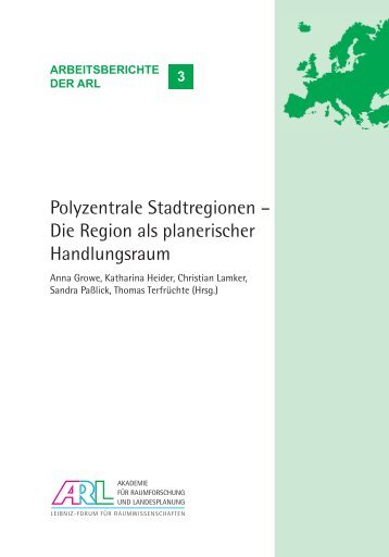 die Region als planerischer Handlungsraum - Publikationen - ARL