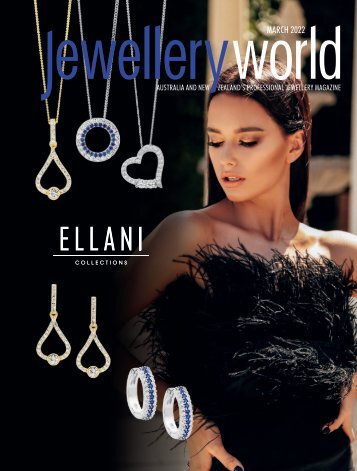 Jewellery World Magazine - March 2022