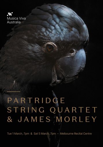 Partridge String Quartet & James Morley Program Guide | March 2022