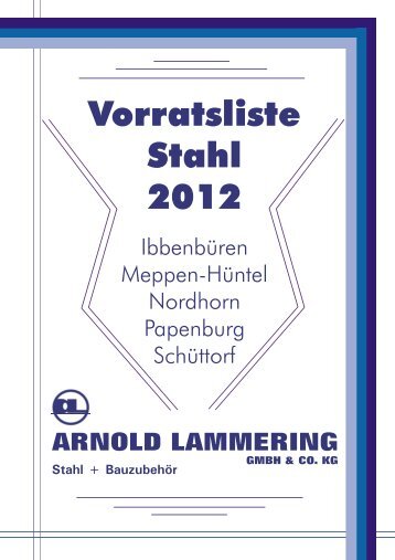 Vorratsliste Stahl 2012 - bei der Arnold Lammering GmbH & Co. KG