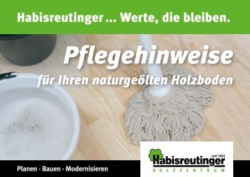 Pflegehinweise für Ihren naturgeölten Holzboden