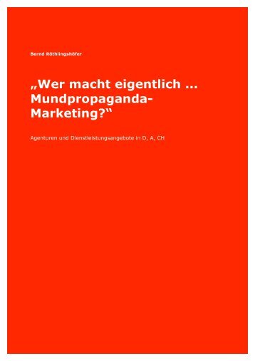 „Wer macht eigentlich ... Mundpropaganda- Marketing?“ - Bernd ...