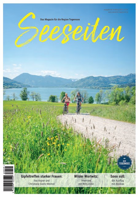 Seeseiten – das Magazin für die Region Tegernsee, Nr. 68, Ausgabe Frühling 2022