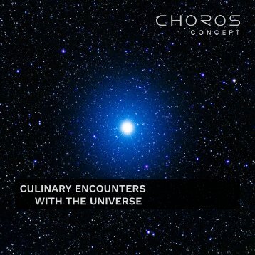 Culinary encounters with the universe