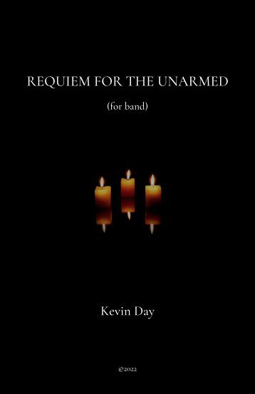 Kevin Day - Requiem for the Unarmed