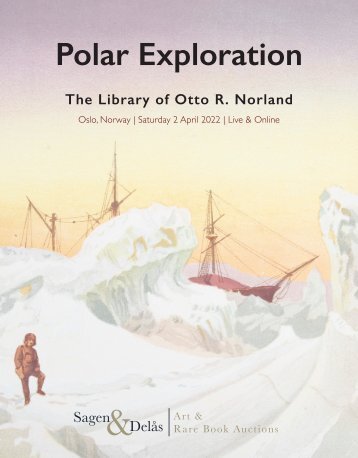 Sagen & Delås | Auctions - The Polar Library of Otto R. Norland