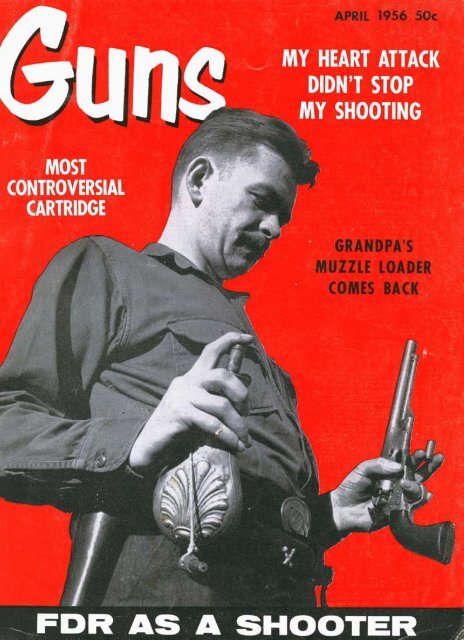 GUNS Magazine April 1956