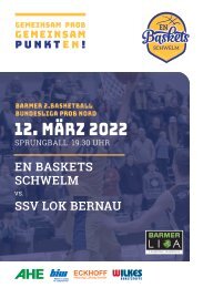 Heimspielheft EN Baskets Schwelm , Heimspiel am 12.03.2022 gegen LOK Bernau