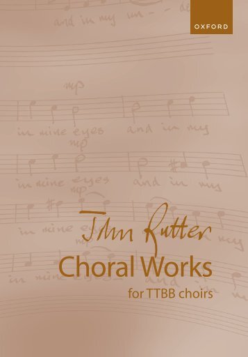 John Rutter  Choral Works for TTBB choirs