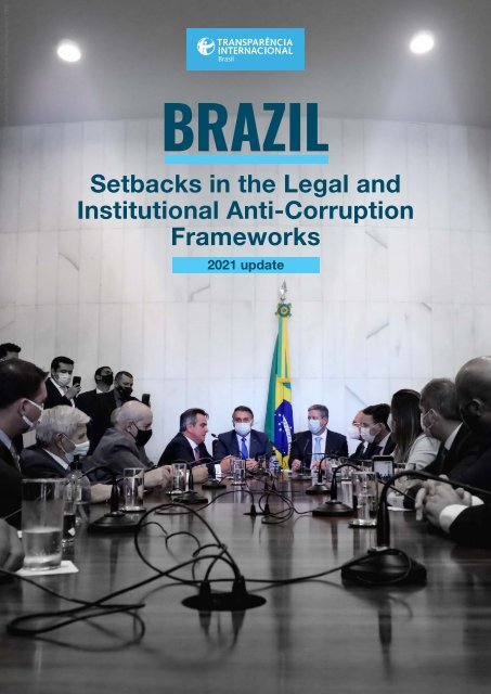 Brazil: Setbacks in the Legal and Institutional Anti-corruption Frameworks