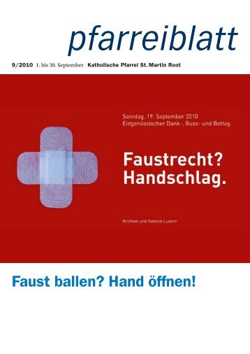 Faust ballen? Hand öffnen! - in der Pfarrei Root