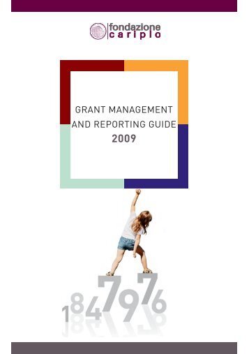 grant management and reporting guide - Fondazione Cariplo