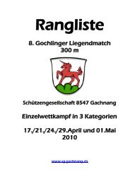 8. Gochlinger Liegendmatch 2010 - Schützengesellschaft Gachnang