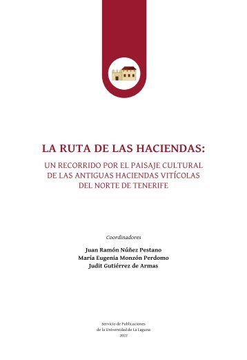LA RUTA DE LAS HACIENDAS: ÍNDICE Y CRÉDITOS