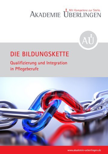 Die Bildungskette – Mit Erfolg in die Pflege