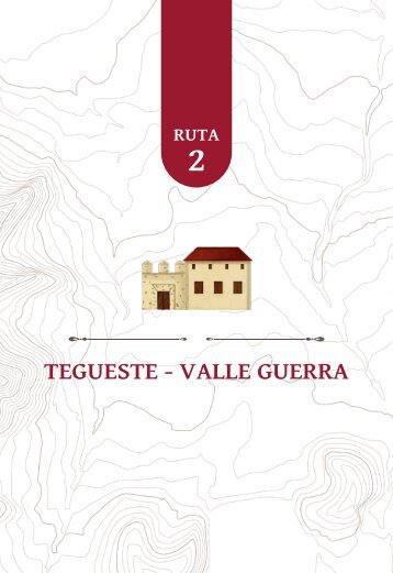 LA RUTA DE LAS HACIENDAS: RUTA 2  (TEGUESTE-V.GUERRA)