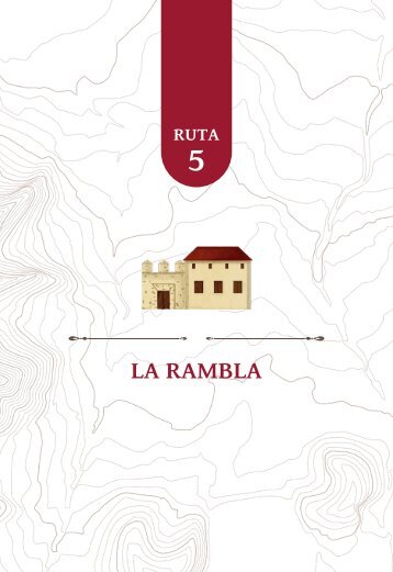 LA RUTA DE LAS HACIENDAS: RUTA 5 (LA RAMBLA)