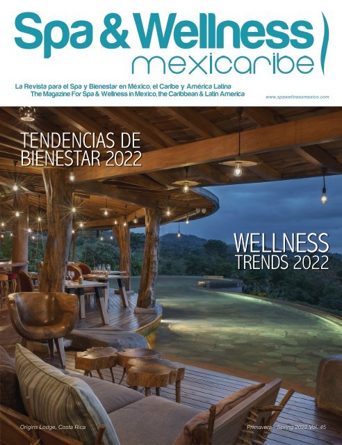 Spa & Wellness MexiCaribe 45, Primavera 2022