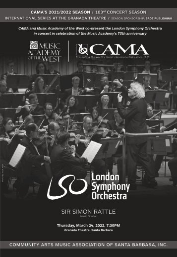 Thursday, March 24, 2022 ⫽ Music Academy of the West and CAMA ⫽ LONDON SYMPHONY ORCHESTRA ⫽ International Series at the Granada Theatre ⫽ Santa Barbara, California