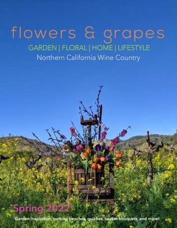 Flowers & Grapes Spring 2022 Issue - Online