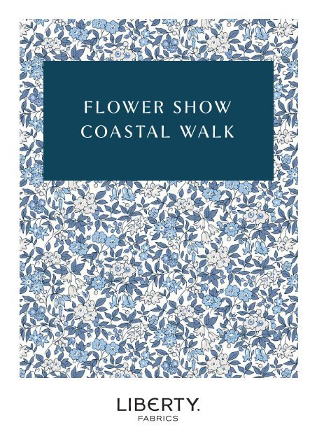 Flower Show Coastal Walk Lookbook 2