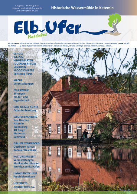Elbufer Rundschau: Historische Wassermühle in Katemin