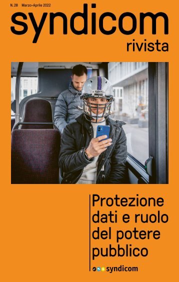 syndicom rivista N. 28 ¦ Protezione dati e ruolo del potere pubblico